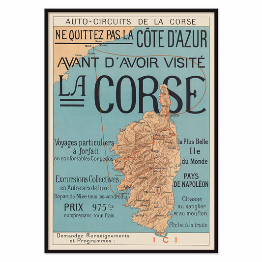 Auto-Circuits de la Corse poster map of Corsica with touring routes and sea connections to Nice and Cannes, with black aluminium frame on white background