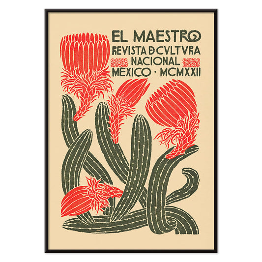 Vibrant cover art of El Maestro Revista de cultura nacional Mexico featuring red flowers and green cacti by Jose Posada, with black aluminium frame on white background