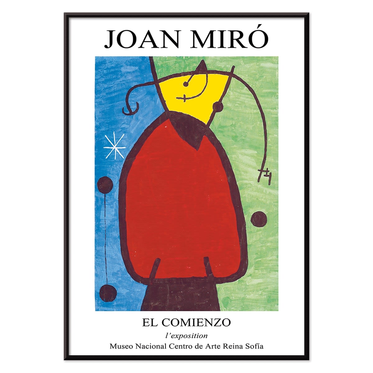 Exhibition poster of El Comienzo by Joan Miro with colorful abstract shapes and vibrant colors in a framed display, with black aluminium frame on white background